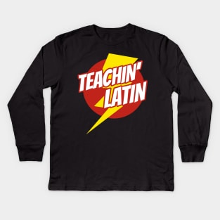 Super Latin Teacher - Funny Teacher Superhero Lightning Edition Kids Long Sleeve T-Shirt